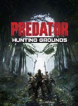 Buy Predator: Hunting Grounds  Game Download