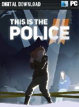 Buy This Is the Police 2 Game Download