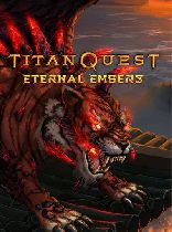 Buy Titan Quest: Eternal Embers (DLC) Game Download