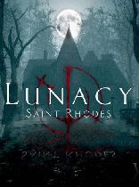 Buy Lunacy: Saint Rhodes Game Download